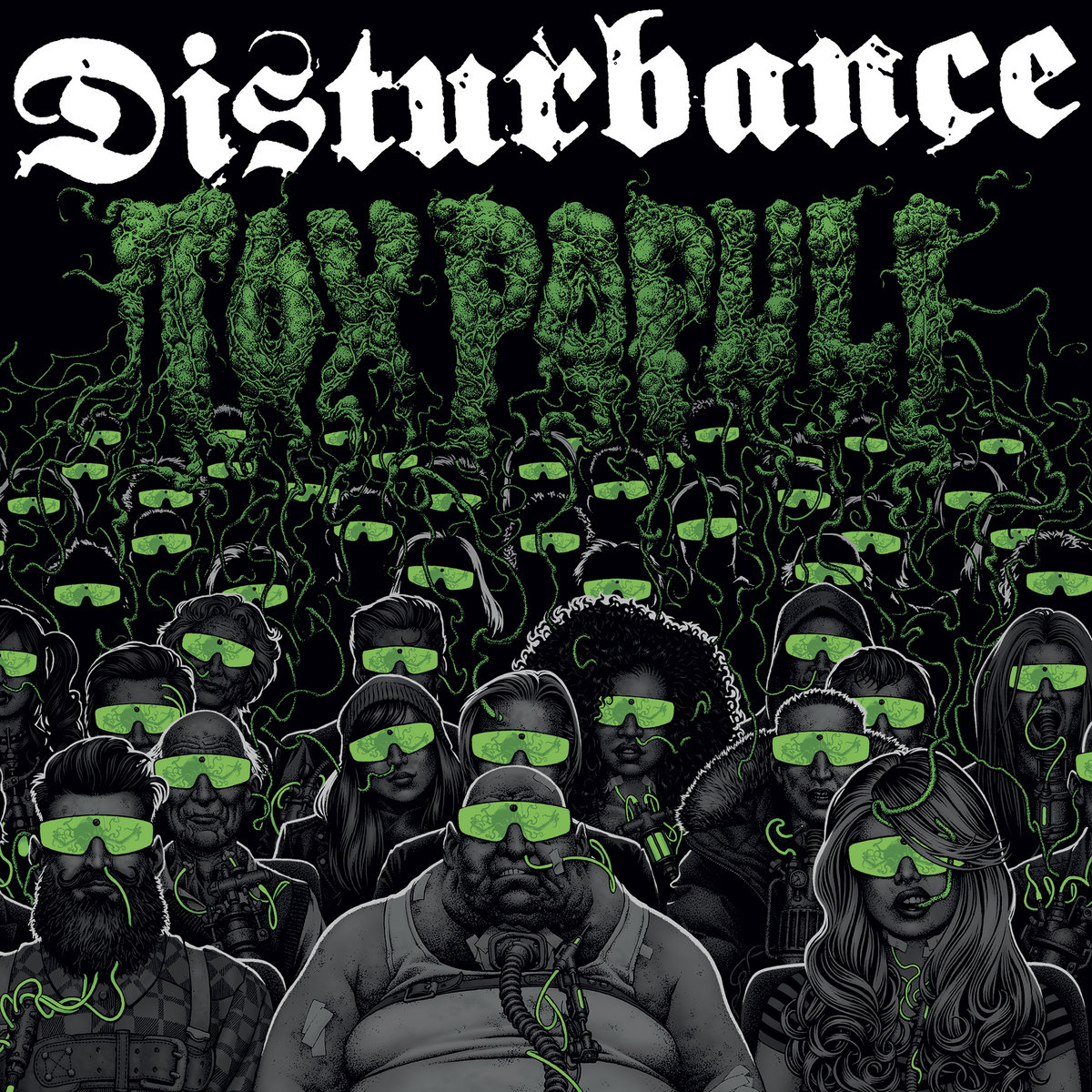 Disturbance – Tox Populi