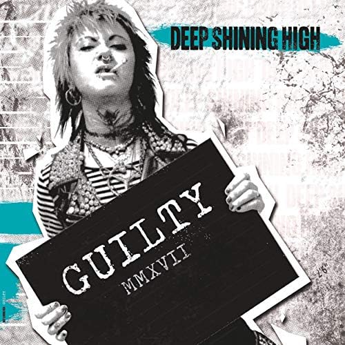 Deep Shining High – Guilty (2018)