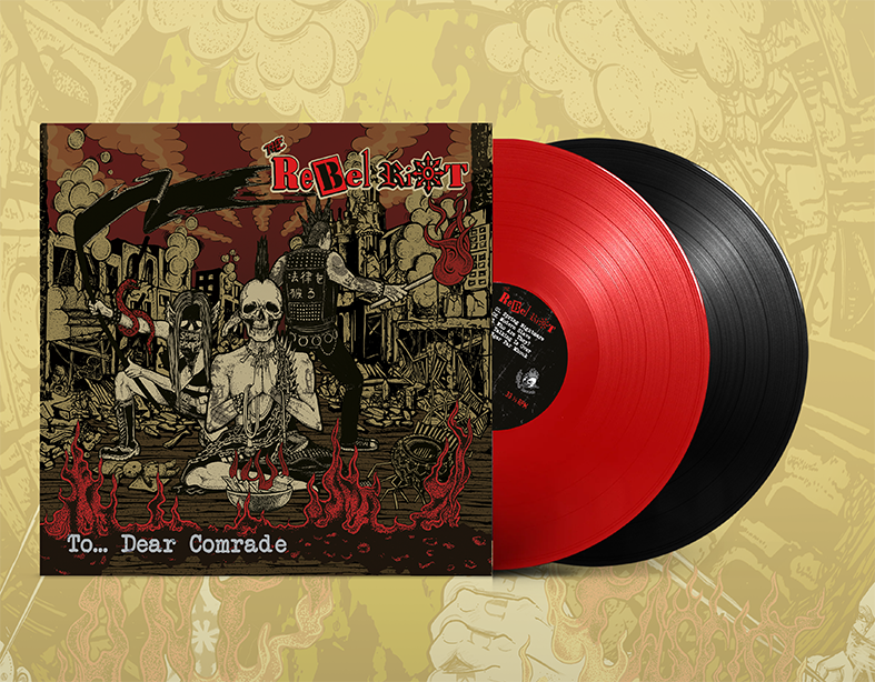 The Rebel Riot - To... Dear Comrade (2024) LP