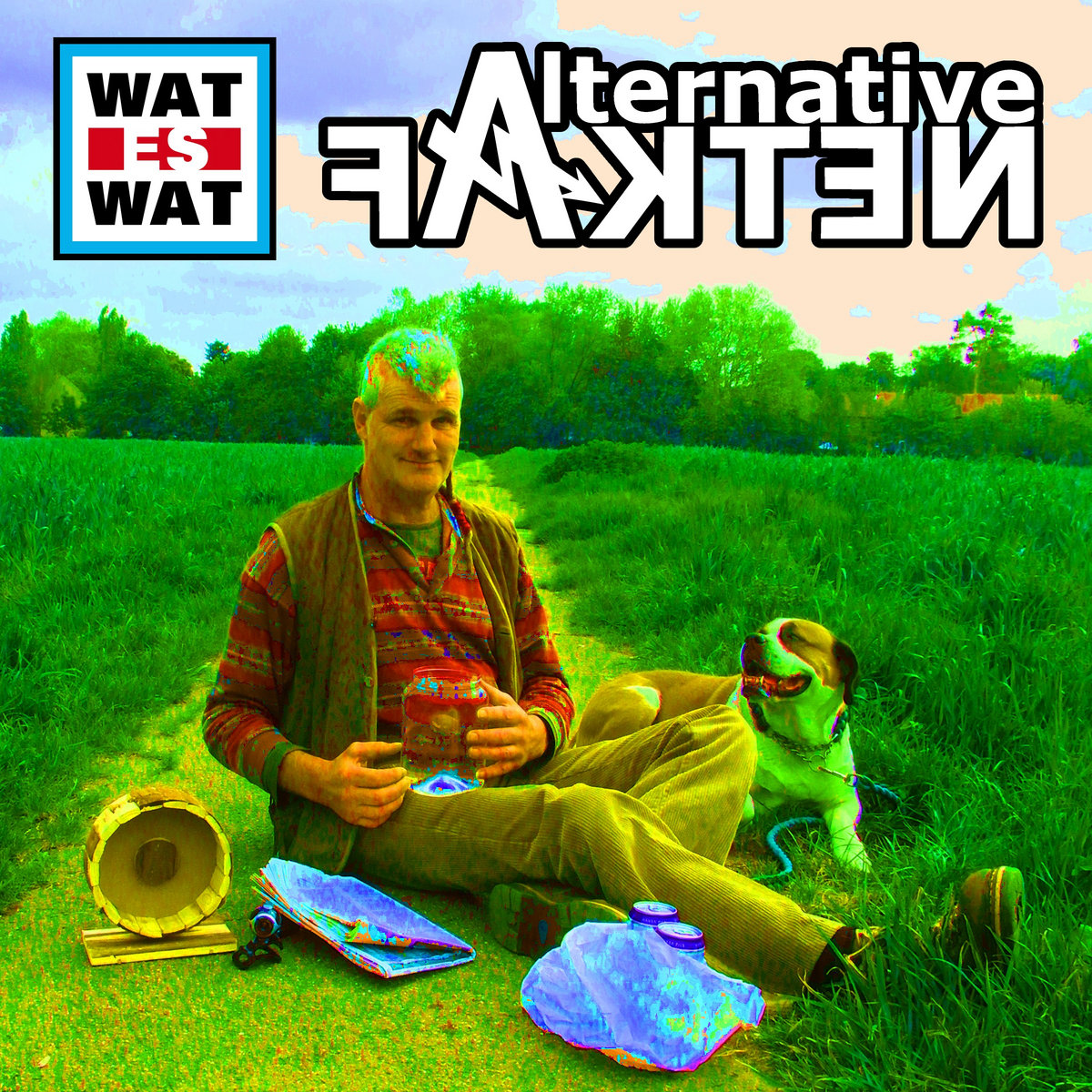 Alternative Fakten - WAT ES WAT